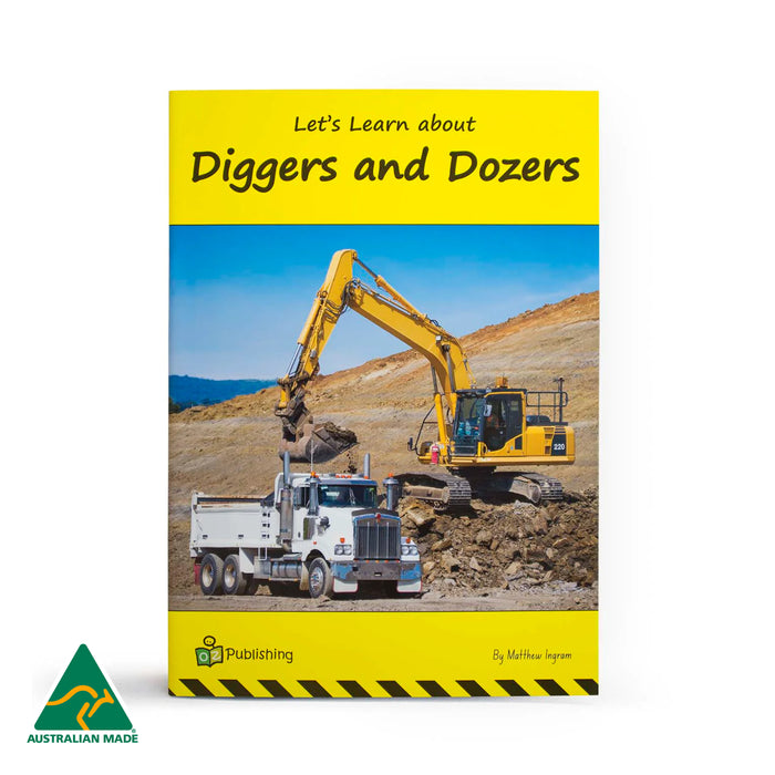 Let's Learn about Diggers and Dozers Big Book