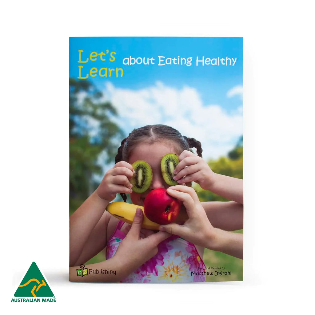 Let's Learn about Eating Healthy Big Book — Australian-made educational big book for early childhood classrooms, ages 3+