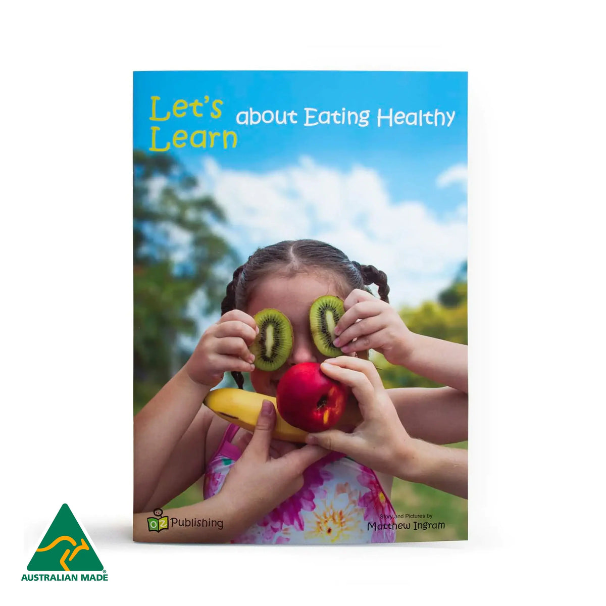 Let's Learn about Eating Healthy Big Book — Australian-made educational big book for early childhood classrooms, ages 3+